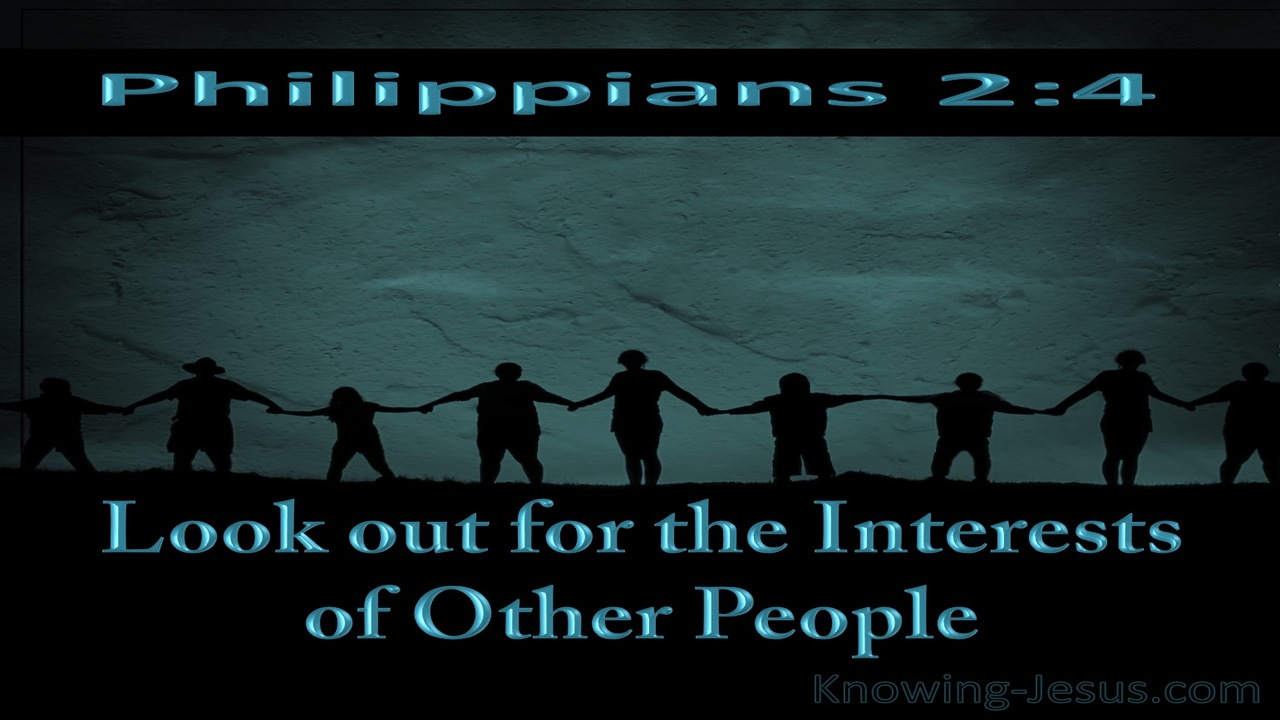 Philippians 2:4 Look Out For The Interests Of Others (aqua)